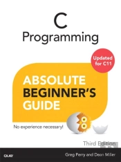 C Programming Absolute Beginner'S Guide