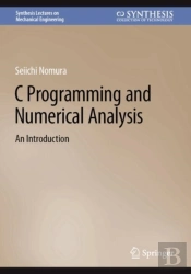 C Programming And Numerical Analysis