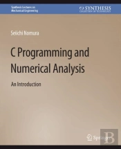 C Programming And Numerical Analysis