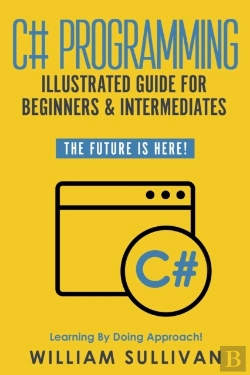 Bertrand.pt - C# Programming Illustrated Guide For Beginners & Intermediates