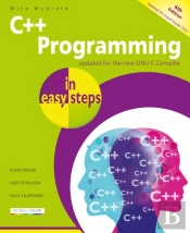 C++ Programming In Easy Steps