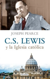 C. S. Lewis Y La Iglesia Católica
