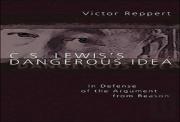 C. S. Lewis'S Dangerous Idea