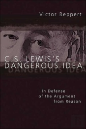 C. S. Lewis'S Dangerous Idea