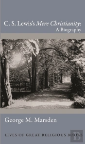 C. S. Lewis'S Mere Christianity