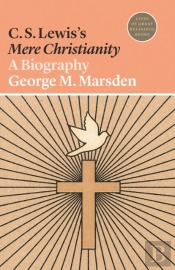 C. S. Lewis'S Mere Christianity