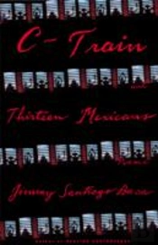 C-Train And Thirteen Mexicans