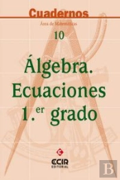 C10:Álgebra. Ecuaciones 1er.Grado