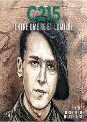 C215 : Entre Ombre Et Lumière : Portraits De Compagnons De La Libération