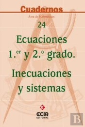 C24:Ecuaciones 1er Y 2º Grado G. Inec. Y S.