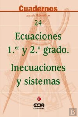 Bertrand.pt - C24:Ecuaciones 1er Y 2º Grado G. Inec. Y S.