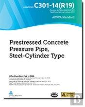 C301-14(R19) Prestressed Concrete Pressure Pipe, Steel-Cylinder Type