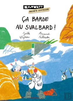 Bertrand.pt - Ça Barde Au Svalbard !