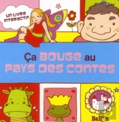Ça Bouge Au Pays Des Contes