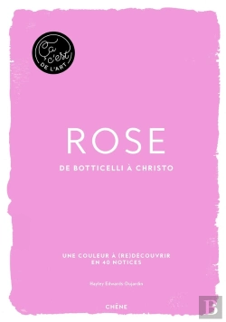 Bertrand.pt - Ça C'Est Le Rose : De Botticelli À Christo