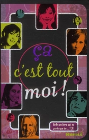 Ca C'Est Tout Moi