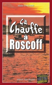 Ça Chauffe À Roscoff