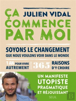 Bertrand.pt - Ça Commence Par Moi ; Soyons Le Changement Que Nous Voulons Voir Dans Le Monde