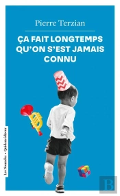 Ca Fait Longtemps Qu'On S'Est Jamais Connue