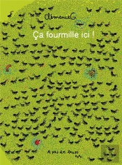 Ca Fourmille Ici !