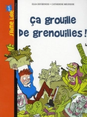 Ça Grouille De Grenouilles !