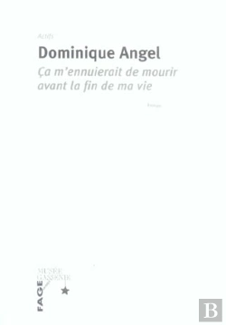 Bertrand.pt - Ca M'Ennuierait De Mourir Avant La Fin De Ma Vie