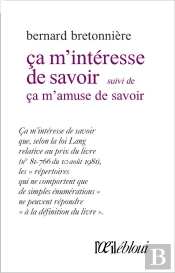 Ça M'Intéresse De Savoir ; Ça M'Amuse De Savoir