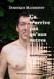 Ca N'Arrive Pas Qu'Aux Autres