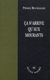 Ça N'Arrive Qu'Aux Mourants