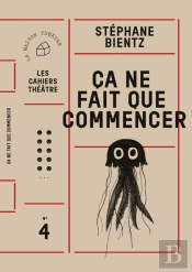 Ça Ne Fait Que Commencer