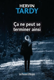 Ça Ne Peut Se Terminer Ainsi