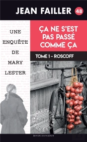 Ça Ne S'Est Pas Passé Comme Ça Tome 1 : Roscoff