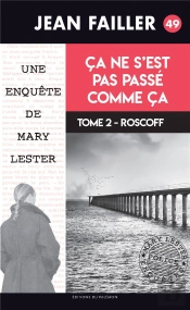 Ça Ne S'Est Pas Passé Comme Ça Tome 2 : Roscoff