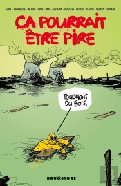 Ça Pourrait Être Pire