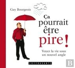 Bertrand.pt - Ca Pourrait Etre Pire