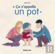 Ca S'Appelle Un Pot !