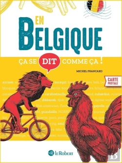Bertrand.pt - Ça Se Dit Comme Ça ! : En Belgique