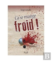 Ca Se Mange Froid