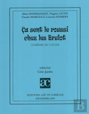 Ca Sent Le Roussi Chez Les Brulot