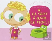 Ça Sert À Quoi Ce Truc ?