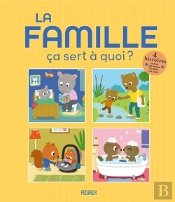Bertrand.pt - Ça Sert À Quoi ? : La Famille