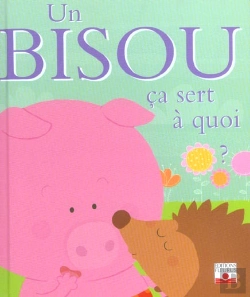 Bertrand.pt - Ça Sert À Quoi ? : Un Bisou