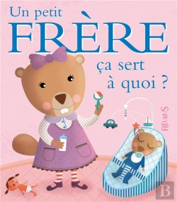 Bertrand.pt - Ça Sert À Quoi ? : Un Petit Frère