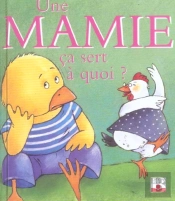 Ça Sert À Quoi ? : Une Mamie