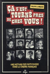 Ça S'Est Tourné Près De Chez Vous