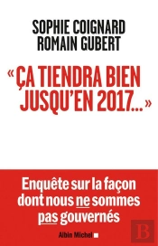 Ca Tiendra Bien Jusqu'En 2017...