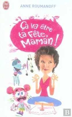 Bertrand.pt - Ça Va Être Ta Fête, Maman !