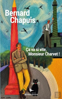 Bertrand.pt - Ça Va Si Vite Monsieur Charvet !