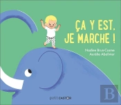 Ca Y Est, Je Marche !