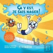 Ça Y Est, Je Sais Nager !